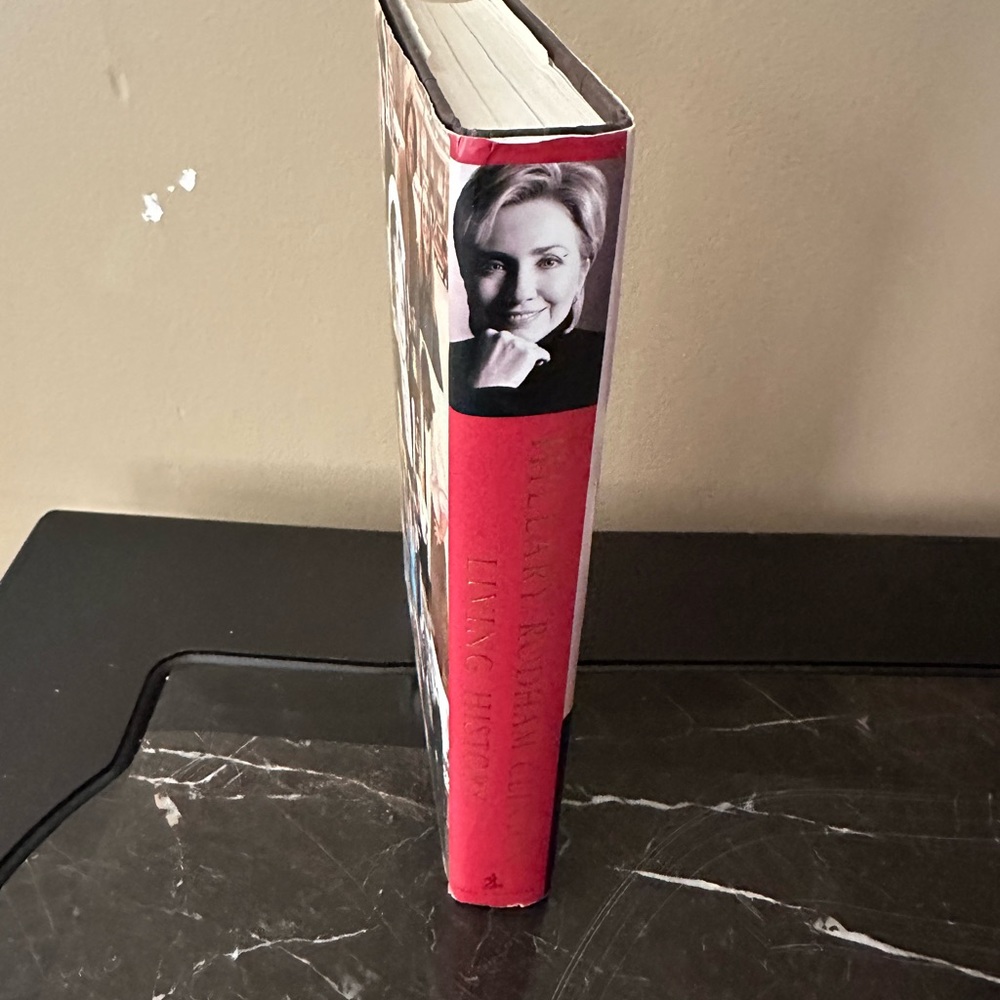 LIVING HISTORY HILLARY RODHAM CLINTON BIOGRAPHY HARDCOVER BOOK - Picture 3 of 7